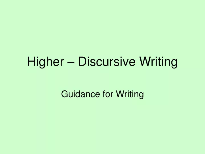 higher discursive writing