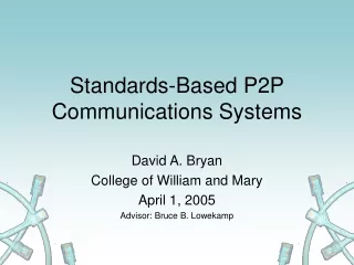 Standards-Based P2P Communications Systems