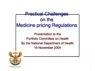 Practical Challenges on the Medicine pricing Regulations