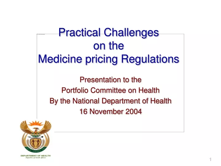 practical challenges on the medicine pricing regulations