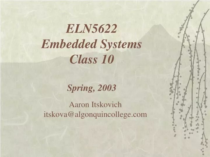 eln5622 embedded systems class 10 spring 2003