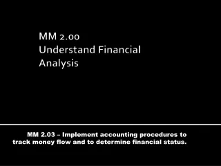 MM 2.00 Understand Financial Analysis
