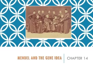 MENDEL AND THE GENE IDEA