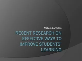 Recent Research on Effective Ways to Improve Students’ Learning