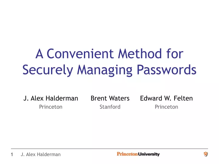 a convenient method for securely managing passwords