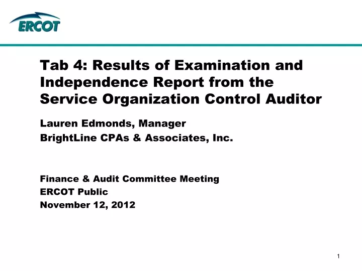 tab 4 results of examination and independence report from the service organization control auditor