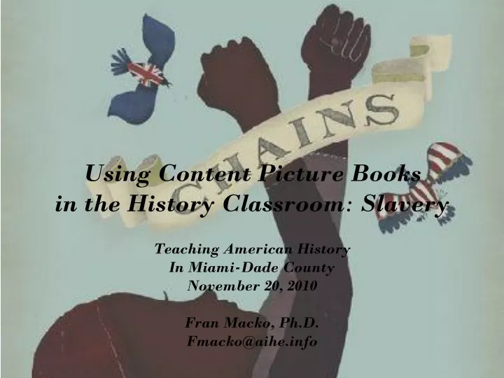 using content picture books in the history classroom slavery