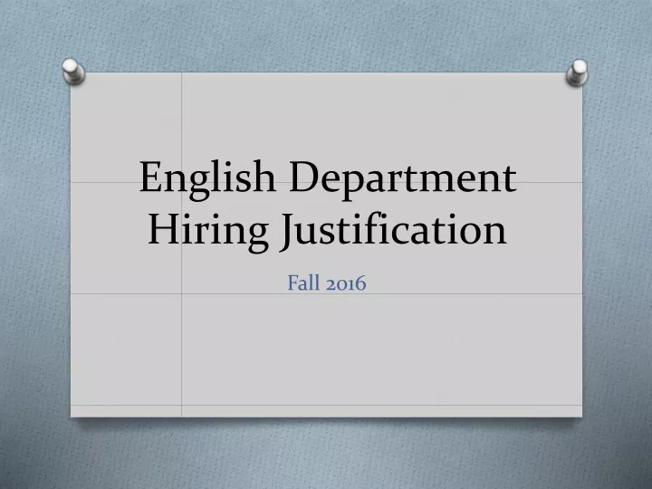 english department hiring justification