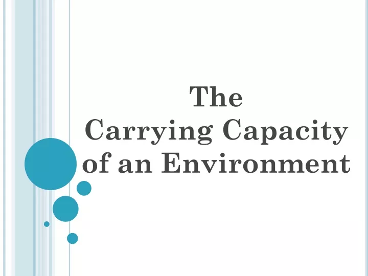 the carrying capacity of an environment