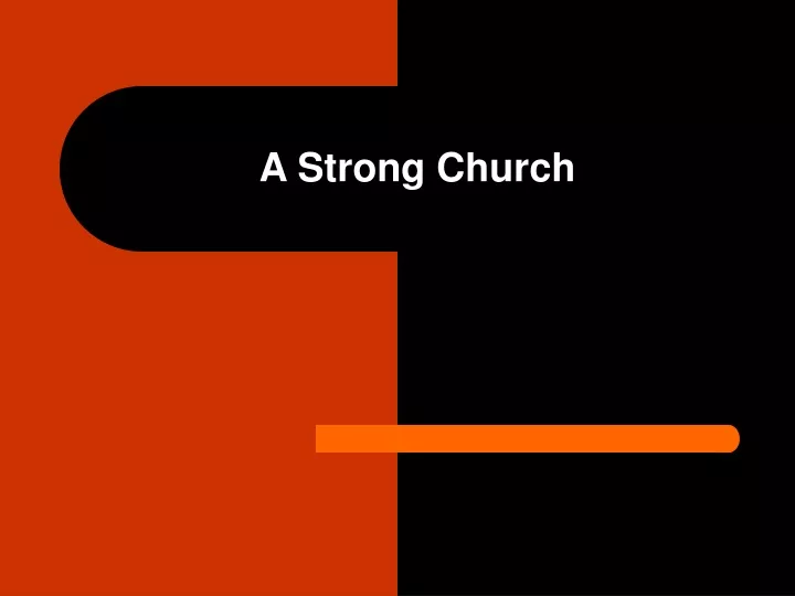 a strong church