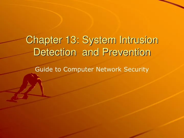 chapter 13 system intrusion detection and prevention
