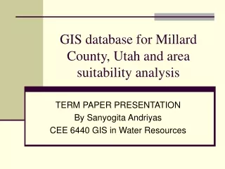 GIS database for Millard County, Utah and area suitability analysis