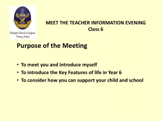 MEET THE TEACHER INFORMATION EVENING Class 6