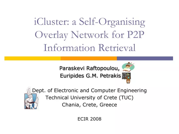 icluster a self organising overlay network for p2p information retrieval