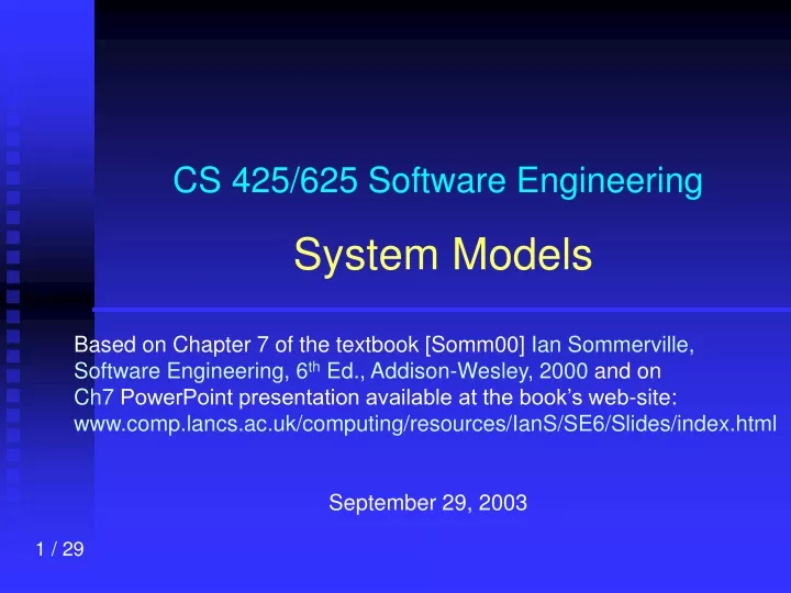 cs 425 625 software engineering system models