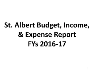 St. Albert Budget, Income, &amp; Expense Report FYs 2016-17