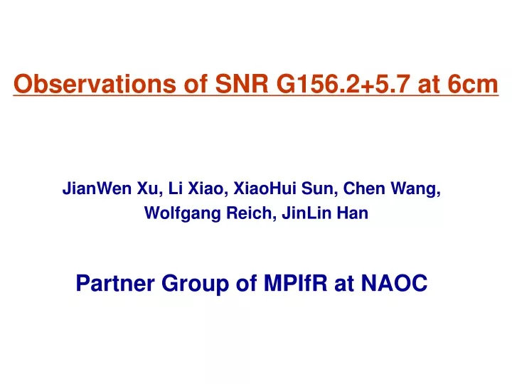 observations of snr g156 2 5 7 at 6cm
