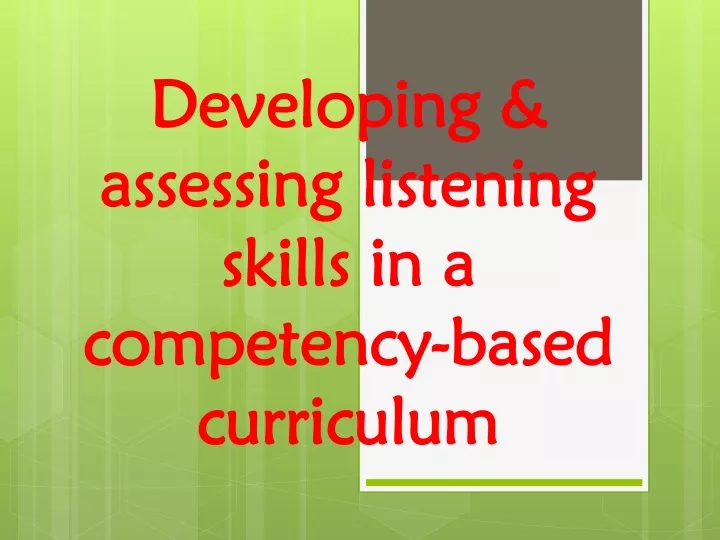 developing assessing listening skills in a competency based curriculum