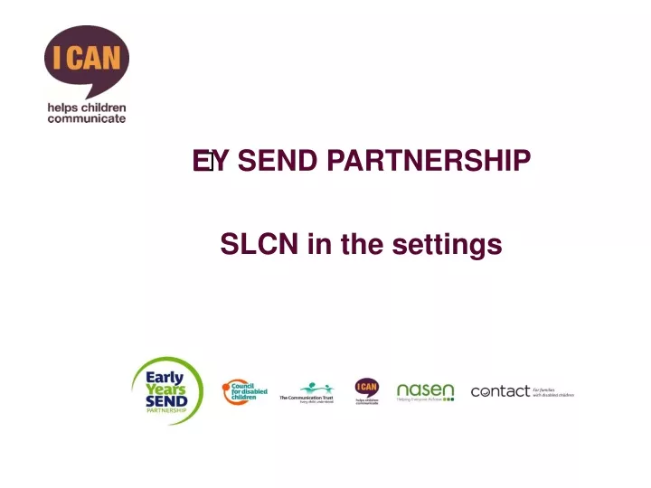 ey send partnership slcn in the settings