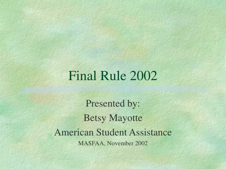 final rule 2002