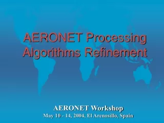 AERONET Processing Algorithms Refinement