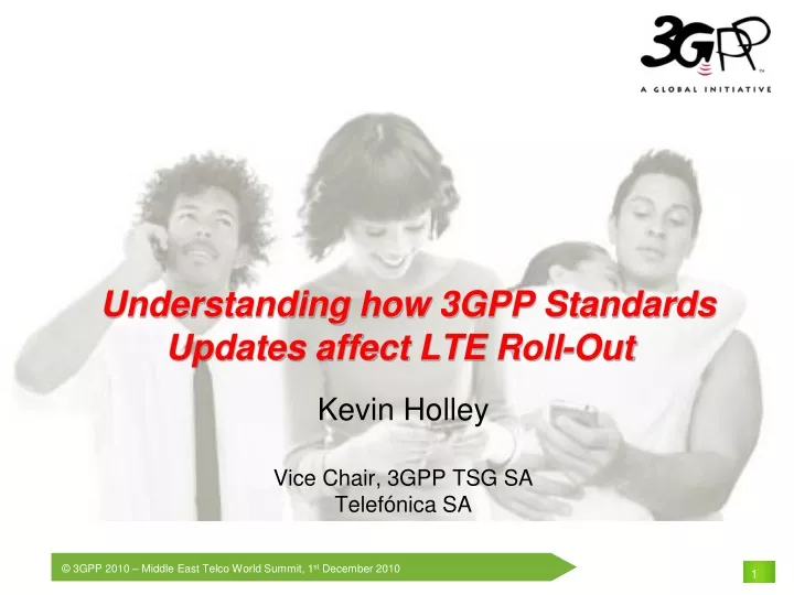 understanding how 3gpp standards updates affect lte roll out