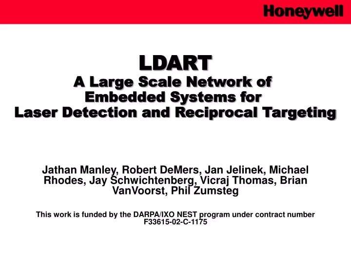 ldart a large scale network of embedded systems for laser detection and reciprocal targeting