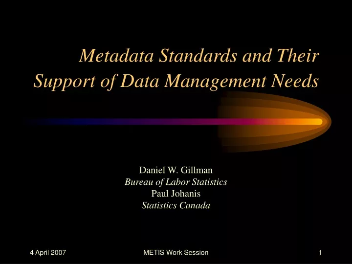 metadata standards and their support of data management needs