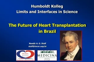 Humboldt Kolleg  Limits and Interfaces in Science