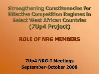 7Up4 NRG-I Meetings September-October 2008
