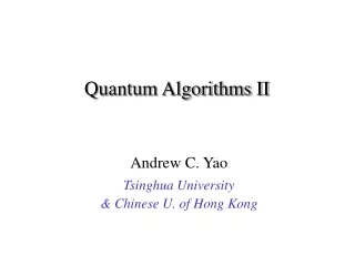 Quantum Algorithms II