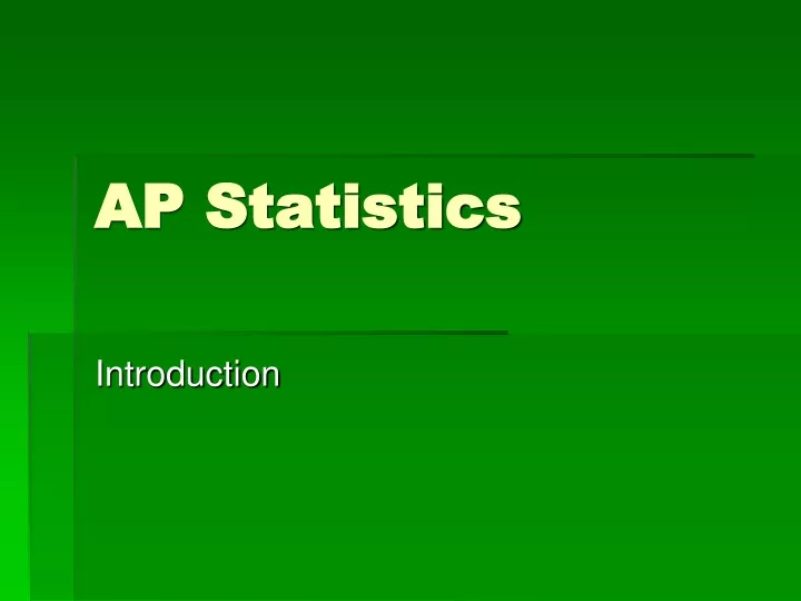 PPT - AP Statistics PowerPoint Presentation, Free Download - ID:9649581