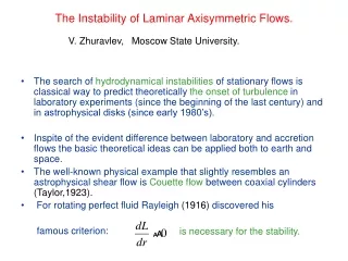 The Instability of Laminar Axisymmetric Flows .