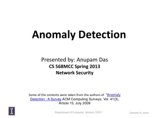 Presented by:  Anupam  Das CS 568MCC Spring 2013 Network Security
