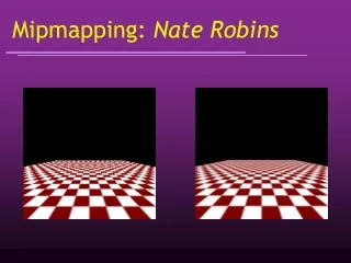 Mipmapping:  Nate Robins