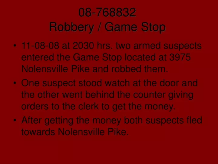 08 768832 robbery game stop