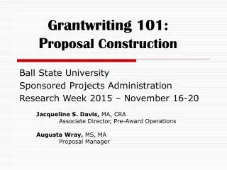 Grantwriting 101: P roposal Construction