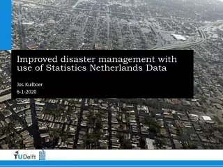Improved disaster management with use of Statistics Netherlands Data