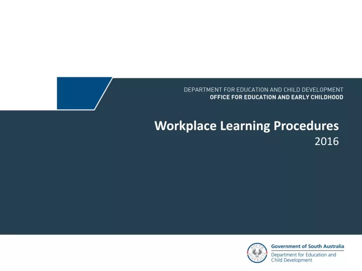 workplace learning procedures 2016