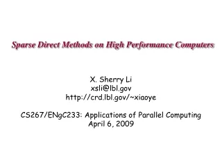 Sparse Direct Methods on High Performance Computers
