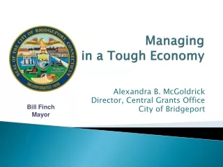 Managing   Grants in a Tough Economy