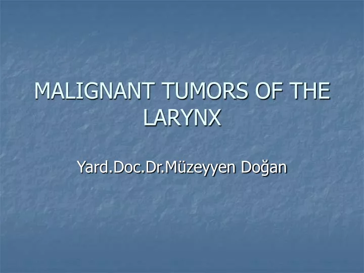malignant tumors of the larynx