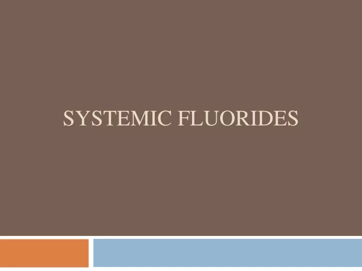 systemic fluorides
