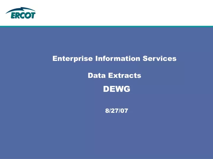 enterprise information services data extracts