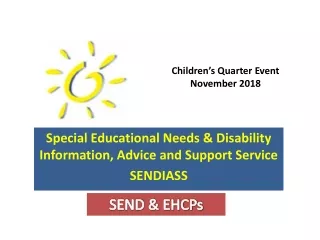 Special Educational Needs &amp; Disability Information, Advice and Support Service  SENDIASS