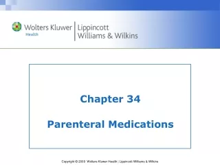 Chapter 34 Parenteral Medications