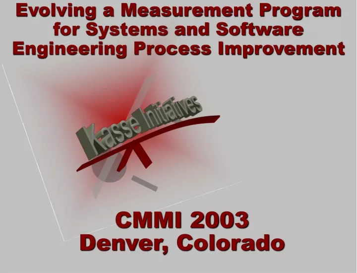 evolving a measurement program for systems and software engineering process improvement