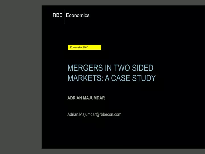 mergers in two sided markets a case study