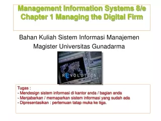 Management Information Systems 8/e Chapter 1 Managing the Digital Firm