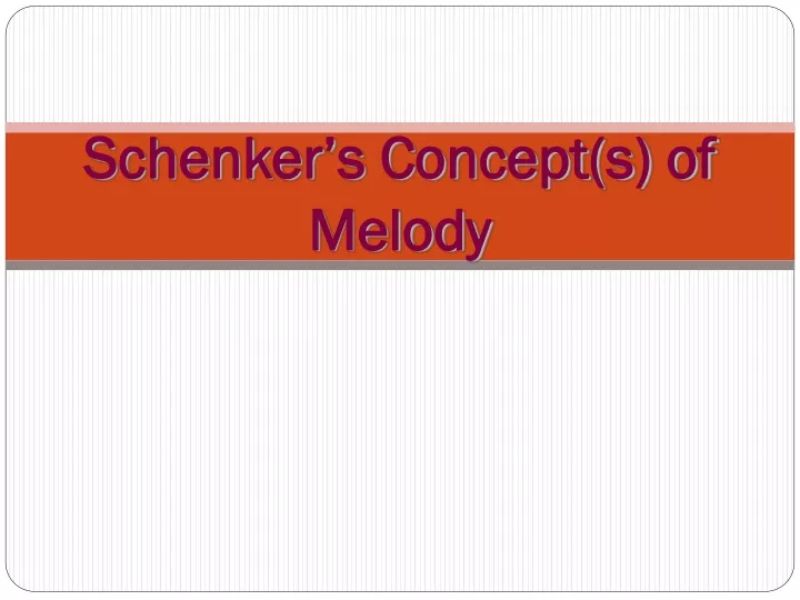 schenker s concept s of melody